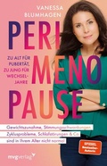 Cover: Perimenopause - zu alt f&uuml;r Pubert&auml;t, zu jung f&uuml;r Wechseljahre - mvg
