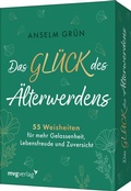Cover: Das Gl&uuml;ck des &Auml;lterwerdens - 55 Weisheiten f&uuml;r mehr Gelassenheit, Lebensfreude und Zuversicht - mvg