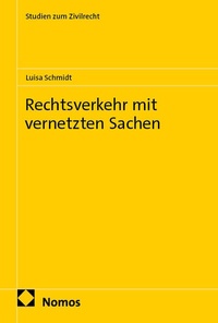 Abbildung von: Rechtsverkehr mit vernetzten Sachen - Nomos