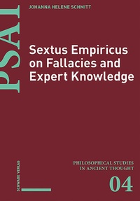 Enlarge image Cover: Sextus Empiricus on Fallacies and Expert Knowledge - Schwabe Verlagsgruppe AG Schwabe Verlag