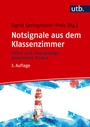 Cover: Notsignale aus dem Klassenzimmer - UTB