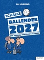 Cover: Ballender Schalke 04 2027 - Klartext