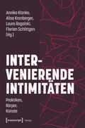 Cover: Intervenierende Intimit&auml;t - transcript