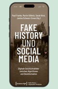 Cover: Fake History und Social Media - transcript