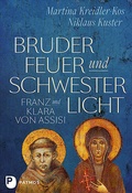 Cover: Bruder Feuer und Schwester Licht - Patmos