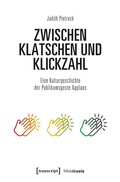 Cover: Zwischen Klatschen und Klickzahl - transcript