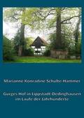 Cover: Gurges Hof in Lippstadt-Dedinghausen im Laufe der Jahrhunderte - Leimeier, W