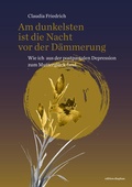 Cover: Am dunkelsten ist die Nacht vor der D&auml;mmerung - edition diaphan