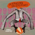 Cover: Die Attraktionen der Gerechtigkeit - Literatur Quickie