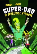 Cover: Super-Dad und die schaurige Hypnose (Band 3) - mixtvision