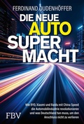 Cover: Die neue Auto-Supermacht - FinanzBuch Verlag