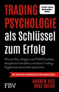 Cover: Tradingpsychologie als Schl&uuml;ssel zum Erfolg - FinanzBuch Verlag