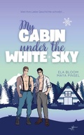 Cover: My Cabin under the White Sky - Fabian & Ty - Zeilenfluss