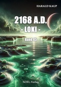 Cover: 2168 A.D. - Loki - - NOEL-Verlag