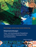 Cover: K&ouml;rper(un)ordnungen - innsbruck university press