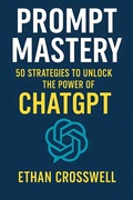 Abbildung von: ChatGPT Prompt Mastery - Publishdrive