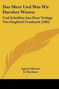 Cover: Das Meer Und Was Wir Daruber Wissen - Kessinger Publishing