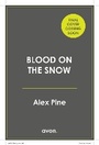 Cover: Blood on the Snow - AVON, a division of HarperCollins Publishers Ltd