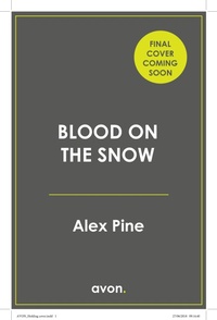 Enlarge image Cover: Blood on the Snow - AVON, a division of HarperCollins Publishers Ltd