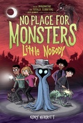 Cover: No Place for Monsters: Little Nobody - Collins