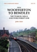 Cover: From Woofferton to Bewdley - The Oakwood Press