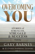 Cover: Overcoming You - Barnes Consulting Group, Incorporated