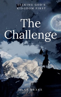 Enlarge image Cover: The Challenge (Doing the Works of Jesus, #2) - Spirit of Wisdom Publications