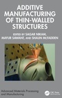 Cover: Additive Manufacturing of Thin-Walled Structures - CRC Press