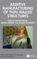 Cover: Additive Manufacturing of Thin-Walled Structures - CRC Press
