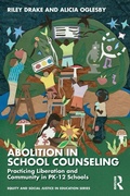 Cover: Abolition in School Counseling - Routledge