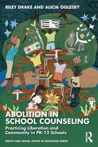 Enlarge image Cover: Abolition in School Counseling - Routledge