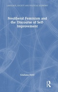 Cover: Neoliberal Feminism and the Discourse of Self-Improvement - Routledge