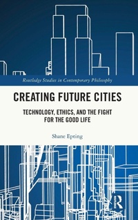 Enlarge image Cover: Creating Future Cities - Routledge