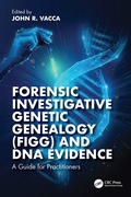 Cover: Forensic Investigative Genetic Genealogy (FIGG) and DNA Evidence - CRC Press