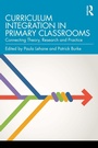 Cover: Curriculum Integration in Primary Classrooms - Routledge