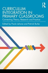 Enlarge image Cover: Curriculum Integration in Primary Classrooms - Routledge