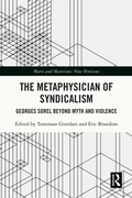 Cover: The Metaphysician of Syndicalism - Routledge