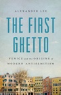 Cover: The First Ghetto - Basic Books
