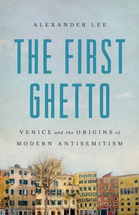 Enlarge image Cover: The First Ghetto - Basic Books