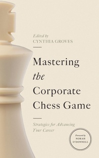 Enlarge image Cover: Mastering the Corporate Chess Game - Georgetown University Press