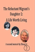 Cover: The Reluctant Migrant's Daughter 2 - Zhang Jian Li