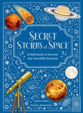 Cover: Secret Stories of Space - Wide Eyed Editions