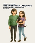 Cover: The In-Between Language - Bae Data Lab INC