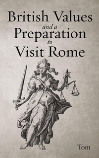 Enlarge image Cover: British Values and A Preparation to Visit Rome - Prime Seven Media