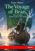 Cover: The Voyage of Bran, Son of Febal, to the Land of the Living - Hansebooks