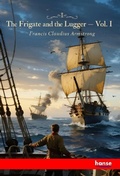 Cover: The Frigate and the Lugger - Hansebooks