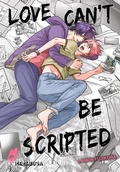 Cover: Love Can't Be Scripted 1 - Hayabusa