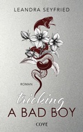 Cover: Tricking A Bad Boy (Sons of Chicago 1) - Cove
