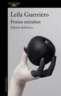 Cover: Frutos extranos (edicion definitiva) / Strange Fruits - Alfaguara