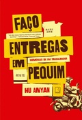 Cover: Fa&ccedil;o entregas em Pequim - Record